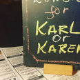It’s your turn for a free lunch in Dublin this week if your name is Karl or Karen