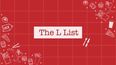 004 The L list – 5 things we’re Lovin in Dublin this week
